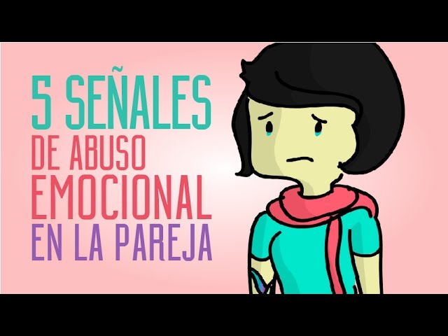 ¿Cuáles son las señales ocultas del maltrato emocional en una relación de pareja?